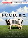 Food Inc.: A Participant Guide (eBook): How Industrial Food is Making Us Sicker, Fatter, and Poorer-And What You Can Do About It